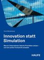 "Innovation statt Simulation" von Horst Blankenburg. Moderne Glasfassade, blauer Himmel, Wolkenspiegelung.