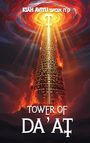 „KIAH AVIYU“, hebräische Schrift, „TOWER OF DA’AT“. Illustration eines glühenden, spiralförmigen Turms in einem feurigen Himmel.