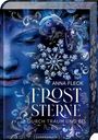 Anna Fleck: Froststerne (Romantasy-Trilogie, Bd. 2), Buch