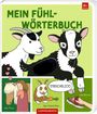 : Mein Fühl-Wörterbuch, Buch