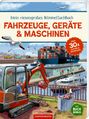 : Mein riesengroßes WimmelSuchBuch: Fahrzeuge, Geräte & Maschinen, Buch