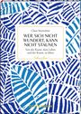 Claus Steinrötter: Wer sich nicht wundert, kann nicht staunen, Buch