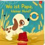 : Wo ist Papa, kleiner Hund?, Buch