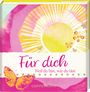 : Für dich, Buch