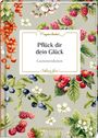 : Pflück dir dein Glück, Buch