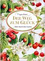 : Der Weg zum Glück führt durch den Garten, Buch