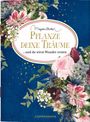 Pflanze deine Träume, Buch