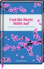 Und die Seele blüht auf, Buch
