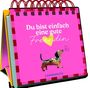 Auf pinkem Hintergrund steht: "Du bist einfach eine gute Freundin". Ein Hund mit Blume ist abgebildet.