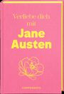 Jane Austen: Verliebe dich mit Jane Austen, Buch