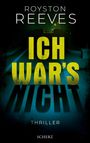 Royston Reeves: Ich war's nicht, Buch