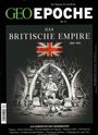 : GEO Epoche 74/2015 Das Britische Empire, Buch