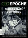 : GEO Epoche 77/2016 - Europa nach dem Krieg, Buch