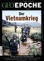 : GEO Epoche / GEO Epoche 80/2016 - Der Krieg in Vietnam, Buch