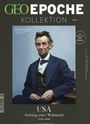 : GEO Epoche Kollektion 05/2016. USA - Aufstieg einer Weltmacht, Buch