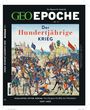 Jens Schröder: GEO Epoche mit DVD 111/2021 - Der Hundertjährige Krieg, Buch