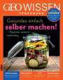 Jens Schröder: GEO Wissen Ernährung 11/21 - Gesundes einfach selber machen!, Buch