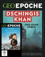 "GEO EPOCHE Nr. 138: Dschingis Khan und seine Erben. Mongolei DVD: Die letzten Nomaden."
