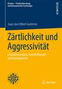 Juan José Albert Gutiérrez: Zärtlichkeit und Aggressivität, Buch