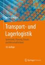 Heinrich Martin: Transport- und Lagerlogistik, Buch