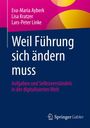 Eva-Maria Ayberk: Weil Führung sich ändern muss, Buch