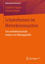 Stephanie Appius: Schulreformen im Mehrebenensystem, Buch