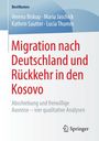 Verena Biskup: Migration nach Deutschland und Rückkehr in den Kosovo, Buch