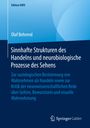 Olaf Behrend: Sinnhafte Strukturen des Handelns und neurobiologische Prozesse des Sehens, Buch