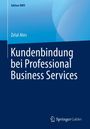Zelal Ates: Kundenbindung bei Professional Business Services, Buch