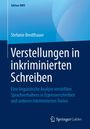 Stefanie Bredthauer: Verstellungen in inkriminierten Schreiben, Buch