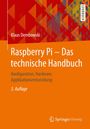 Klaus Dembowski: Raspberry Pi - Das technische Handbuch, Buch