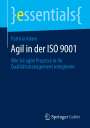 Patricia Adam: Agil in der ISO 9001, Buch