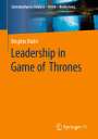 Brigitte Biehl: Leadership in Game of Thrones, Buch