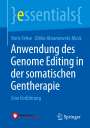 Ulrike Abramowski-Mock: Anwendung des Genome Editing in der somatischen Gentherapie, Buch