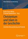 : Christentum und Islam in der Geschichte, Buch