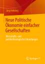Jürg Helbling: Neue Politische Ökonomie einfacher Gesellschaften, Buch