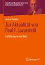 Anton Pelinka: Zur Aktualität von Paul F. Lazarsfeld, Buch