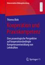 Thiemo Bloh: Kooperation und Praxiskompetenz, Buch