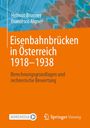 Francesco Aigner: Eisenbahnbrücken in Österreich 1918-1938, Buch