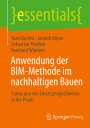 Niels Bartels: Anwendung der BIM-Methode im nachhaltigen Bauen, Buch