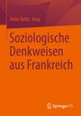 : Soziologische Denkweisen aus Frankreich, Buch