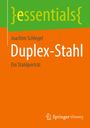 Joachim Schlegel: Duplex-Stahl, Buch