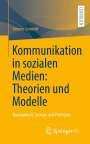 Simone Schmidt: Theorien und Modelle für Social Media, Buch