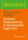 Erhan Yilmaz: Blockchain-Implementierung in eine Automotive Supply Chain, Buch