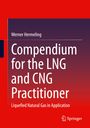 Werner Hermeling: Compendium for the LNG and CNG Practitioner, Buch