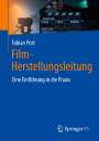Fabian Post: Film-Herstellungsleitung, Buch