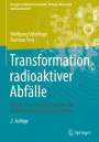 Wolfgang Osterhage: Transformation radioaktiver Abfälle, Buch