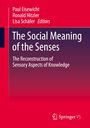 : The Social Meaning of the Senses, Buch