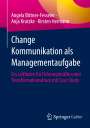 Angela Bittner-Fesseler: Change Kommunikation als Managementaufgabe, Buch
