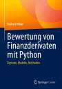 Norbert Hilber: Bewertung von Finanzderivaten mit Python, Buch
